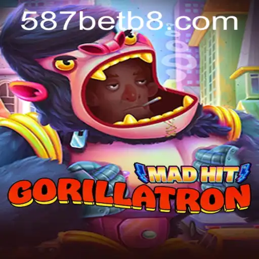 MadHitGorillatron: Uma Nova Experiência de Jogo com 587bet